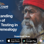 Understanding the Role of Genetic Testing in Indian Genealogy  